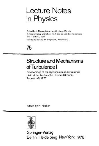 Structure And Mechanisms Of Turbulence