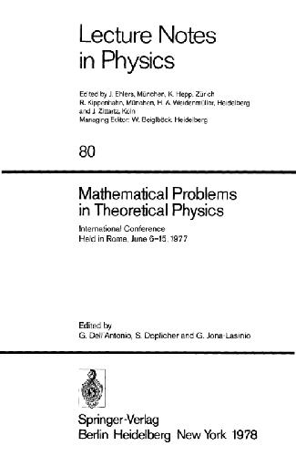 Mathematical Problems in Theoretical Physics