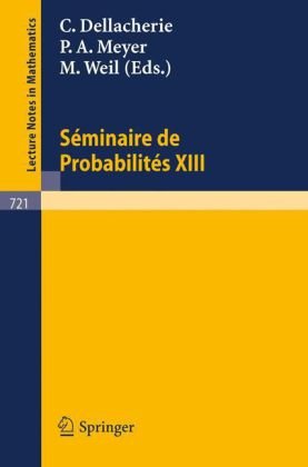 Seminaire de Probabilites XIII