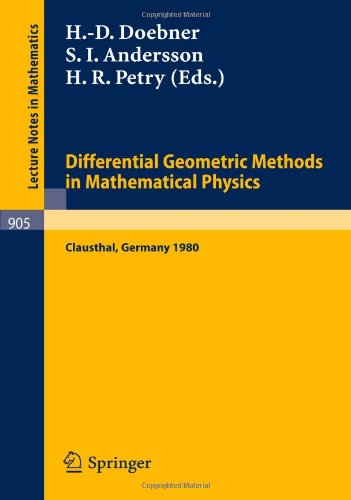 Differential Geometric Methods in Mathematical Physics