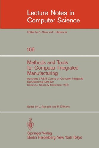 Methods and Tools for Computer Integrated Manufacturing