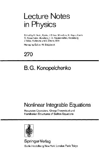 Nonlinear Integrable Equations