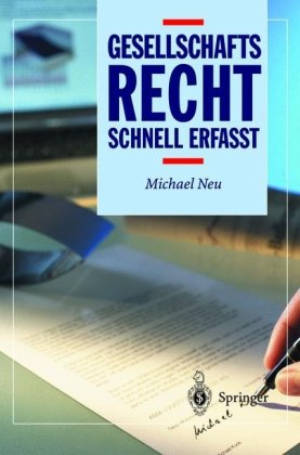 Gesellschaftsrecht - Schnell Erfasst