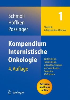 Kompendium Internistische Onkologie Standards in Diagnostik Und Therapie