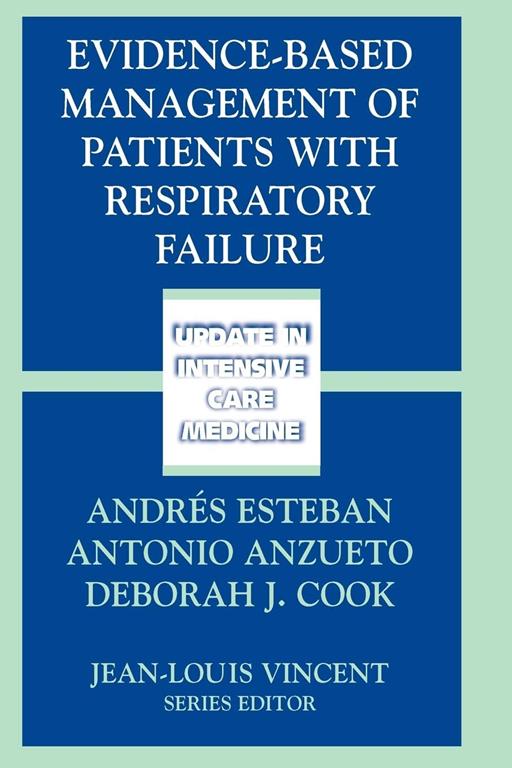 Evidence-Based Management of Patients with Respiratory Failure