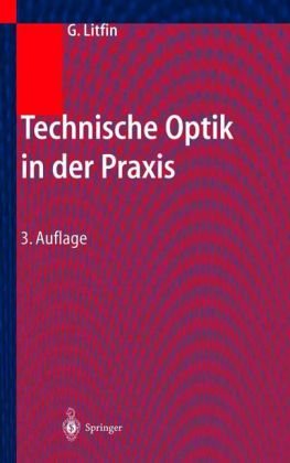 Technische Optik in der Praxis