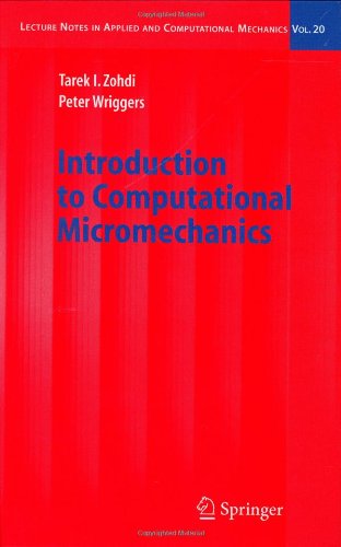 Introduction To Computational Micromechanics (Lecture Notes In Applied And Computational Mechanics)