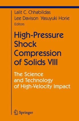 High-Pressure Shock Compression of Solids VIII