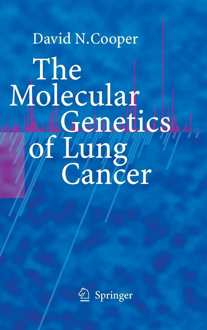 The Molecular Genetics of Lung Cancer