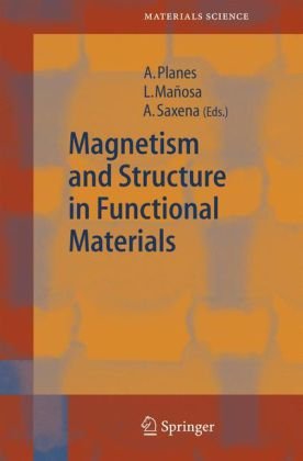 Magnetism and Structure in Functional Materials