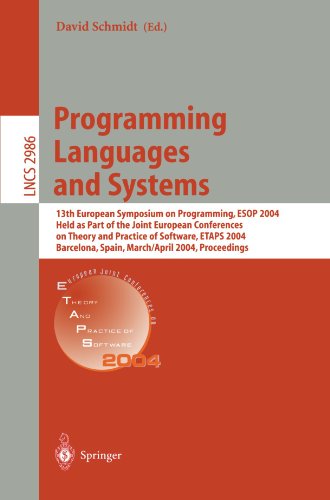 Programming Languages and Systems : 13th European Symposium on Programming, ESOP 2004, Held as Part of the Joint European Conferences on Theory and Practice of Software, ETAPS 2004, Barcelona, Spain, March 29 - April 2, 2004. Proceedings