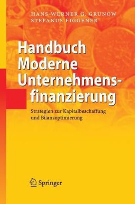 Handbuch Moderne Unternehmensfinanzierung