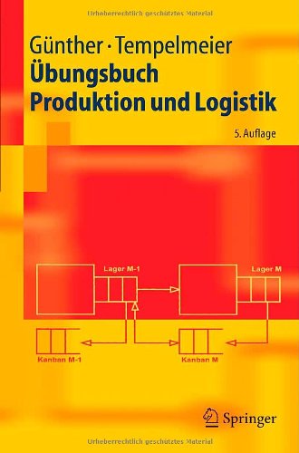 Übungsbuch Produktion und Logistik