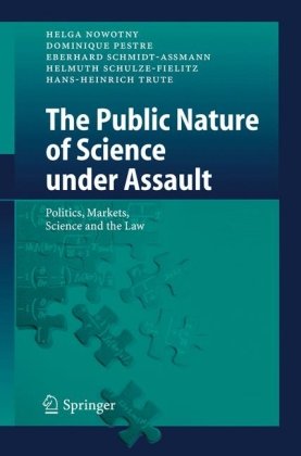 The Public Nature Of Science Under Assault