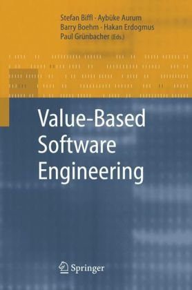 Value Based Software Engineering