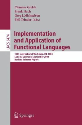 Implementation And Application Of Functional Languages