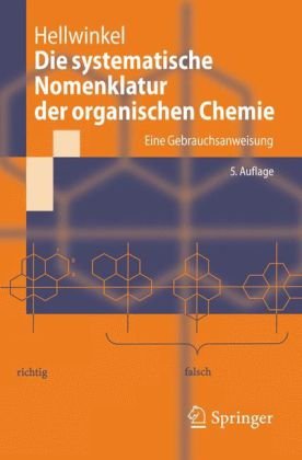 Die Systematische Nomenklatur Der Organischen Chemie