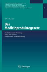 Das Medizinproduktegesetz : staatliche Risikosteuerung unter dem Einfluss europaischer Harmonisierung