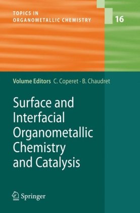 Surface and Interfacial Organometallic Chemistry and Catalysis