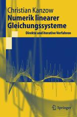 Numerik linearer Gleichungssysteme direkte und iterative Verfahren