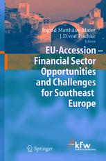 Eu Accession Financial Sector Opportunities and Challenges for Southeast Europe