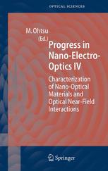 Progress in Nanoelectrooptics IV