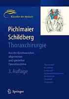 Thoraxchirurgie : Die Eingriffe an der Brust und in der Brusthöhle