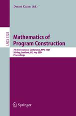 Mathematics of program construction : 7th international conference, MPC 2004, Stirling, Scotland, UK, July 12-14, 2004 : proceedings