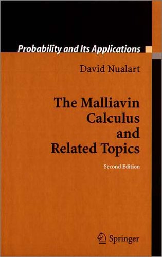 The Malliavin Calculus and Related Topics