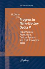 Progress in Nanoelectrooptics V