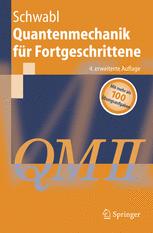 Quantenmechanik für fortgeschrittene (QM II)