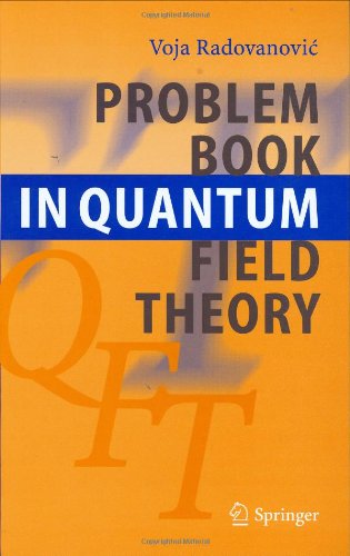 Problem Book in Quantum Field Theory