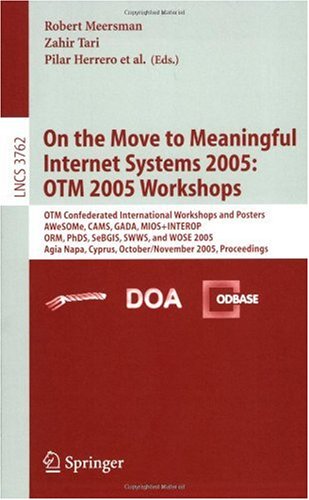 On the Move to Meaningful Internet Systems 2005