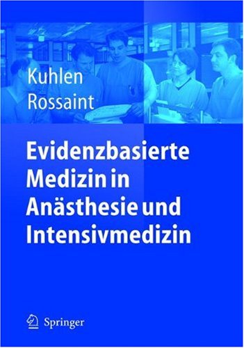 Evidenzbasierte Medizin in Anästhesie und Intensivmedizin