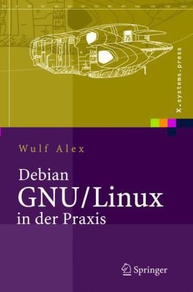 Debian Gnu/Linux in Der Praxis