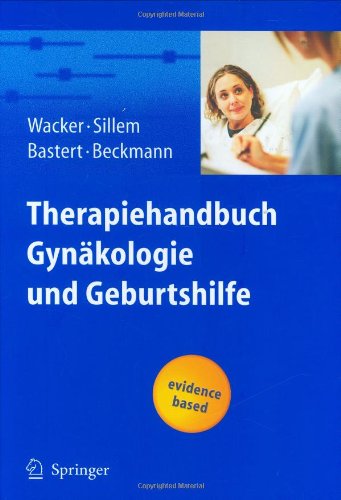 Therapiehandbuch Gynäkologie und Geburtshilfe