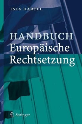 Handbuch Europĩsche Rechtsetzung