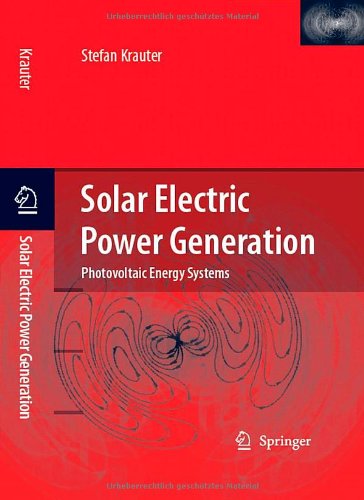 Solar Electric Power Generation - Photovoltaic Energy Systems