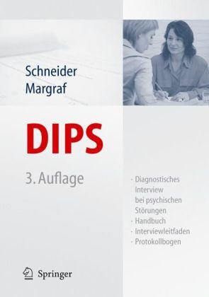 DIPS : Diagnostisches Interview bei psychischen Störungen