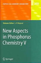 New aspects in phosphorus chemistry