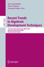 Recent Trends in Algebraic Development Techniques