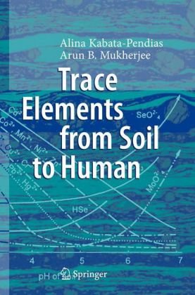 Trace Elements from Soil to Human