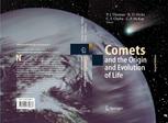 Comets and the Origin and Evolution of Life