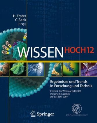 Wissen Hoch 12 : Ergebnisse und Trends in Forschung und Technik