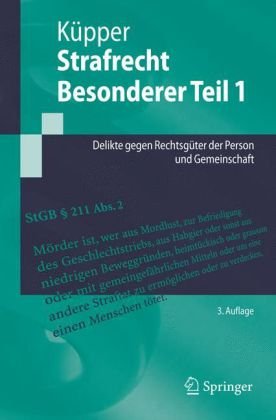 Delikte gegen Rechtsgüter der Person und Gemeinschaft