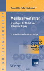 Membranverfahren : Grundlagen der Modul- und Anlagenauslegung ; mit ... 76 Tabellen