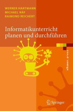 Informatikunterricht planen und durchführen