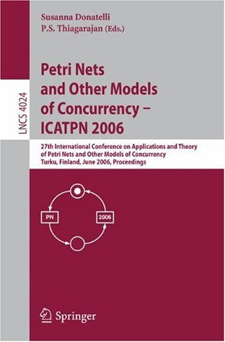 Petri Nets and Other Models of Concurrency - ICATPN 2006