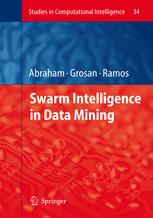 Swarm Intelligence in Data Mining.