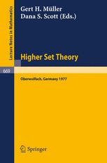 Higher Set Theory : Proceedings, Oberwolfach, Germany, April 13-23 1977.